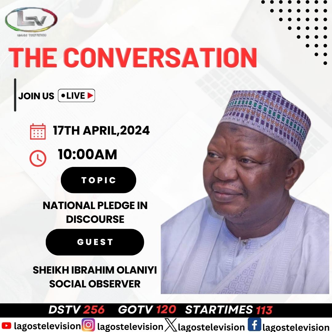 lagostelevision's tweet photo. United in purpose, dedicated to progress and embodying the essence of our national pledge, #theconversation will be discussing this with Sheikh Ibrahim Olaniyi tomorrow.
#Nationalpledge
#Nigeria
#VoiceofLagos https://t.co/Fc6GGbC7wA