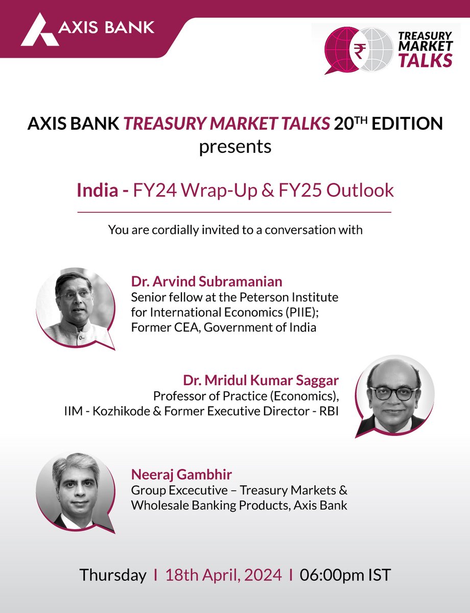 Catch Dr. Arvind Subramanian, Dr. Mridul Kumar Saggar and Mr. Neeraj Gambhir on 18th April, 6pm IST as they talk about 'India - FY24 Wrap-Up and FY25 Outlook' at the 20th edition of Axis Bank's Treasury Market Talks. Join here vcnowevents.in/AxTMT-Series-2…