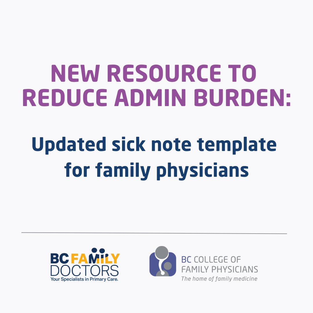 ICYMI: Our sick note template created in collaboration with @BCFamilyDoctors is a resource to help #familyphysicians reduce the burden of administrative work - freeing up time to focus on direct patient care: tinyurl.com/sick-note-temp…