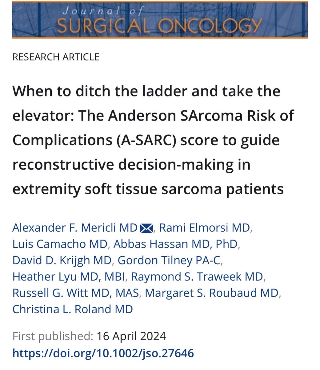 Our latest study @JofSurgOnc provides a novel risk assessment tool the “Anderson Sarcoma Risk of Complications (A-SARC) score” to optimize reconstructive strategies in extremity soft tissue sarcoma. Read the full text: doi.org/10.1002/jso.27… @SocSurgOnc @MDAndersonNews
