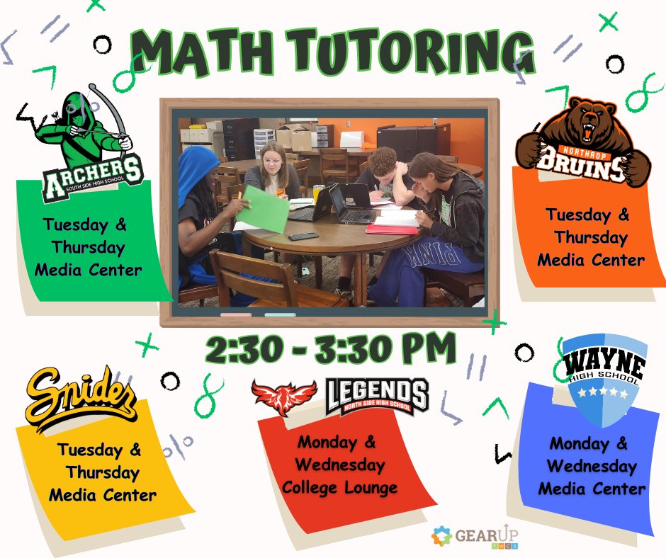 Need help with math? Join us for FREE tutoring after school from 2:30 - 3:30 pm at your high school! Connect with your GEAR UP Student Advisor for more information! @edpartnerships #guworks #fwcs @waynegenerals @FWArcherNation @FWSniderHS @WeAreNorthrop @nshs.legends