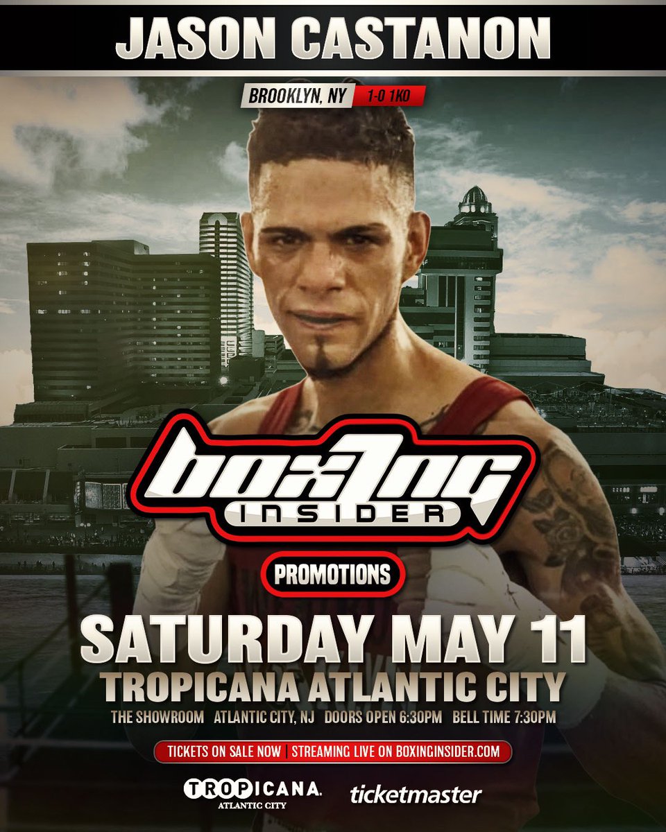 Jason Castanon, coming off a spectacular pro debut at BoxingInsider’s March Show in NYC is coming to Atlantic City May 11. Tickets on sale now at Ticketmaster! ticketmaster.com/boxing-insider…