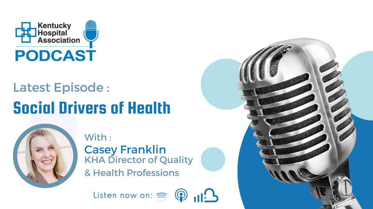 The latest episode of the KHA #Podcast features a discussion on #SocialDriversOfHealth and what KY hospitals are doing to identify & mitigate them with KHA Director of Quality and Health Professions Casey Franklin. Listen on your favorite platform or at ow.ly/TowR50RhwVx.