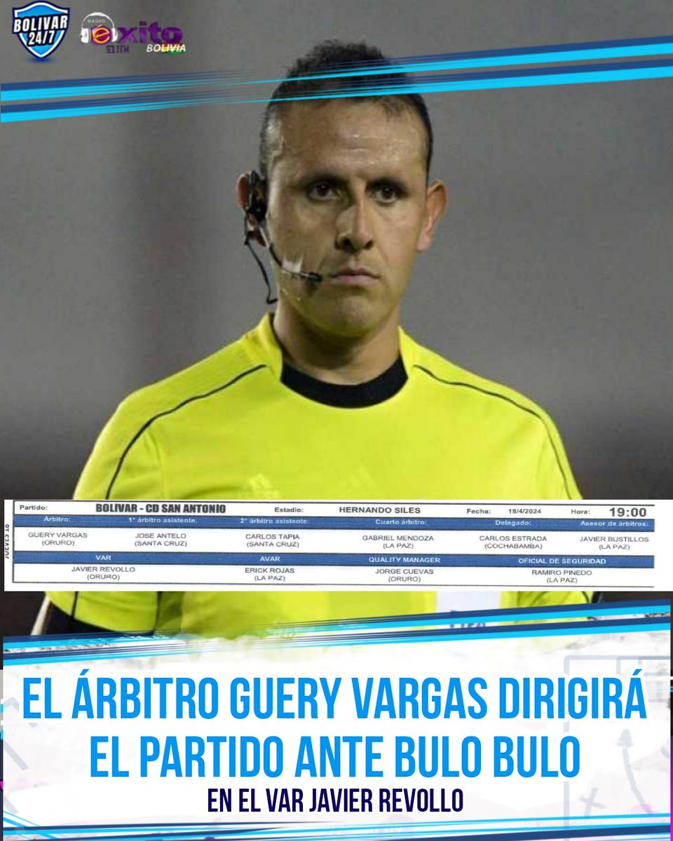 🚨🚨EL ÁRBITRO GUERY VARGAS DIRIGIRÁ EL PARTIDO ENTRE BOLIVAR Y BULO BULO🚨🚨 

El Árbitro Guery Vargas fue el elegido para dirigir el encuentro entre Bolívar y San Antonio de Bulo Bulo y en el VAR estara Javier revollo. 

#Bolivar247Radio 
#UnidosSomosMasGrandes