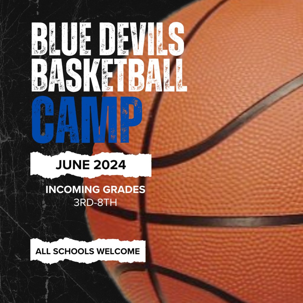 Blue Devil Basketball Camp Summer Basketball Camp Sign-Ups Open to ALL Incoming 3rd-8th Graders Early Bird Registration Deadline: May 31st Please return registration/waiver/payment Printable Form: 5il.co/2iq0x