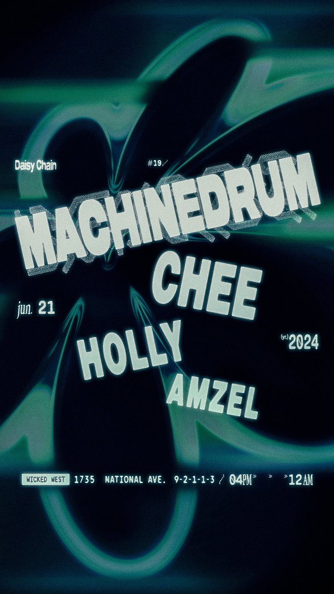 MACHINEDRUM__— _-_3FOR82_DJ_SET__—_ -__-_SAN_DIEGO_-__-_ ___-_WICKED_WEST_—__- —____-_-_JUNE_21_2024__-_' link.dice.fm/dc19