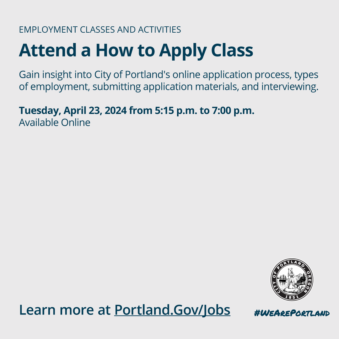 Looking for a way to serve the Portland community? Explore the exciting and fulfilling public sector careers available with the City of Portland! Register for a How to Apply Class or apply online at Portland.gov/Jobs. #WeArePortland