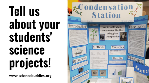 Teachers! Did your students do #sciencefair projects this year using Science Buddies? We would love to hear about their discoveries, successes, & wins! Help us spotlight inspiring student success stories. DM or email scibuddy@sciencebuddies.org #edutwitter #scienceteacher #STEM