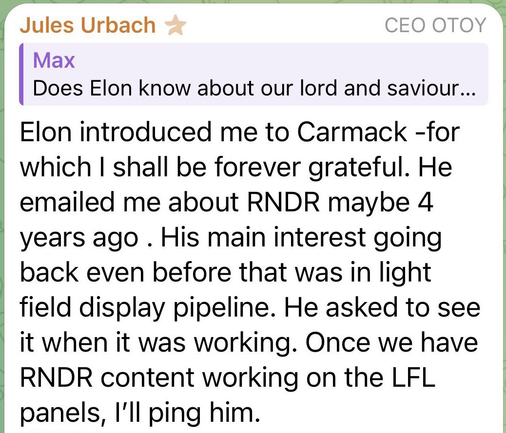 1. How they met 🤝

@JulesUrbach the CEO of @OTOY and @rendernetwork sent this message in the official $RNDR telegram group 👇

Elon showed interest in $RNDR 4 years ago. And @JulesUrbach is planning on reaching out to him 👀
