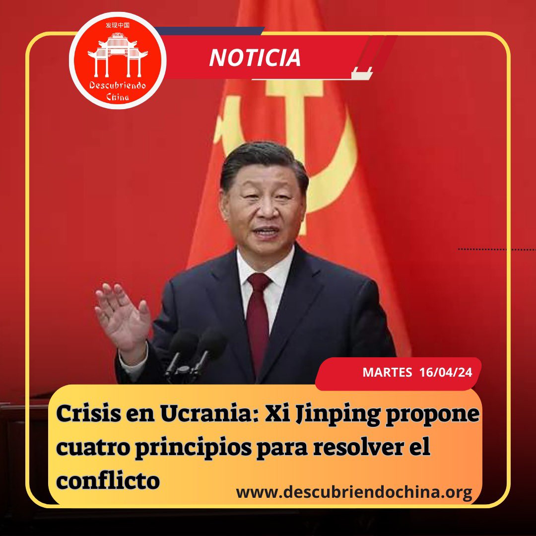 Crisis en Ucrania: Xi Jinping propone cuatro principios para resolver el conflicto 🇨🇳 🇺🇦 Las propuestas del mandatario chino buscan “evitar que el conflicto se descontrole”. Detalles en el link 👉🏻 descubriendochina.org/post/crisis-en… #China #Asia #Ucrania #XiJinping #Conflicto #Rusia
