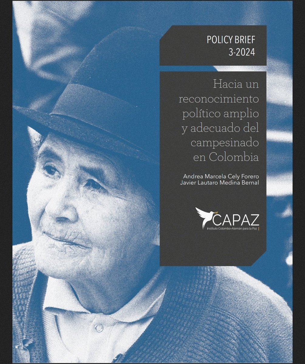 Les comparto este policy brief que hicimos con @Lautaro_Med para el @Instituto_CAPAZ. Un aporte al proceso del reconocimiento político del campesinado en Colombia 👇 instituto-capaz.org/el-reconocimie…