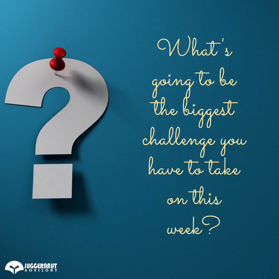 What's going to be the biggest challenge you have to take on this week? #JuggernautAdvisory #Curious #BusinessAdvisor #UlladullaAccounting #Accounting #Finance #BusinessAdvice #FinancialPlanning #TaxTips #SmallBusiness #Budgeting #CPA #Bookkeeping #Audit #Taxation #TaxReturns