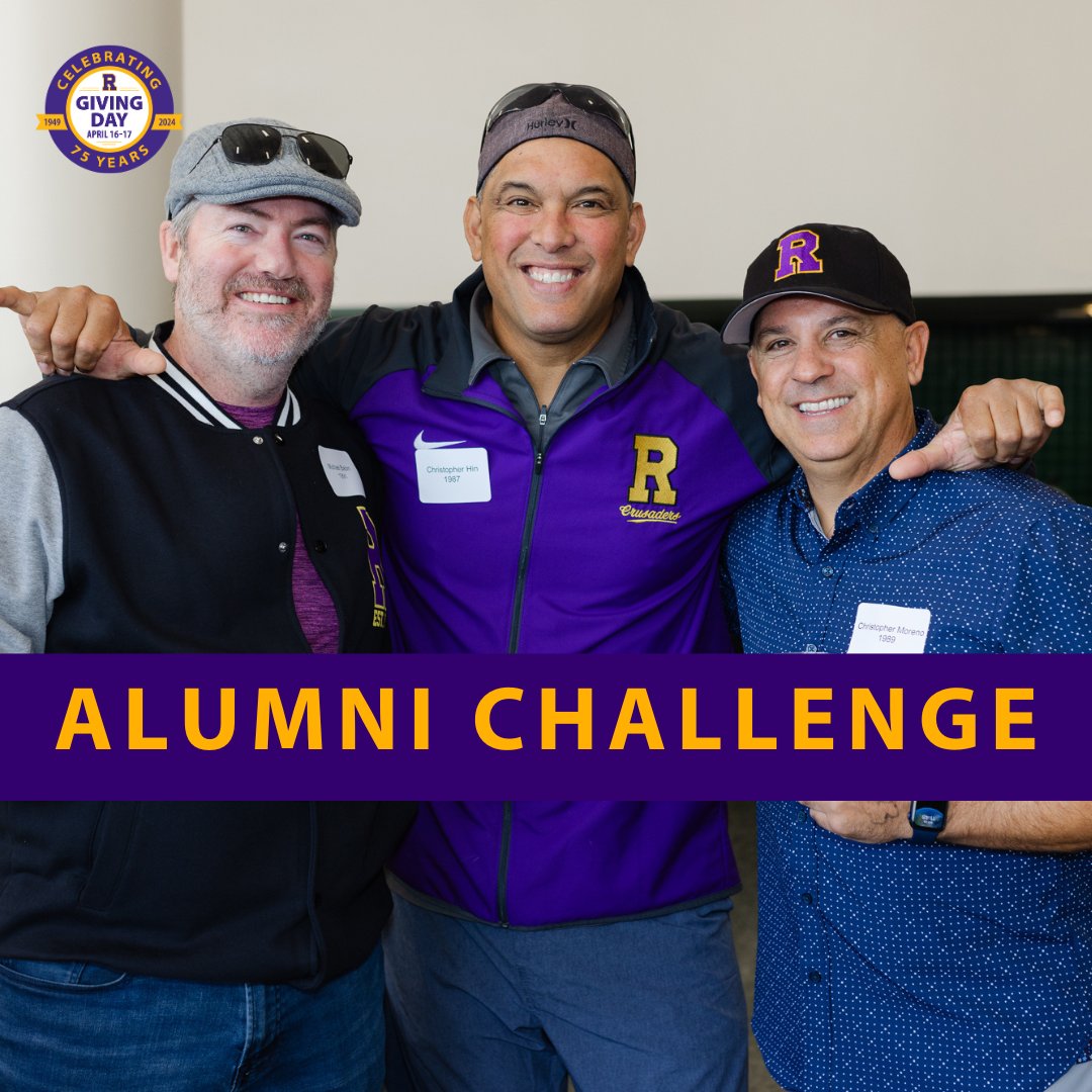 We are thrilled to announce an exciting challenge for our alumni. These Crusaders have collectively pledged $25,000 if we can reach 250 alumni donors. Thank you Rich Watson '61, Vince Leveroni '65, Dan Donovan '70, and Jeff Holl '72.

MAKE A GIFT: givingday.riordanhs.org