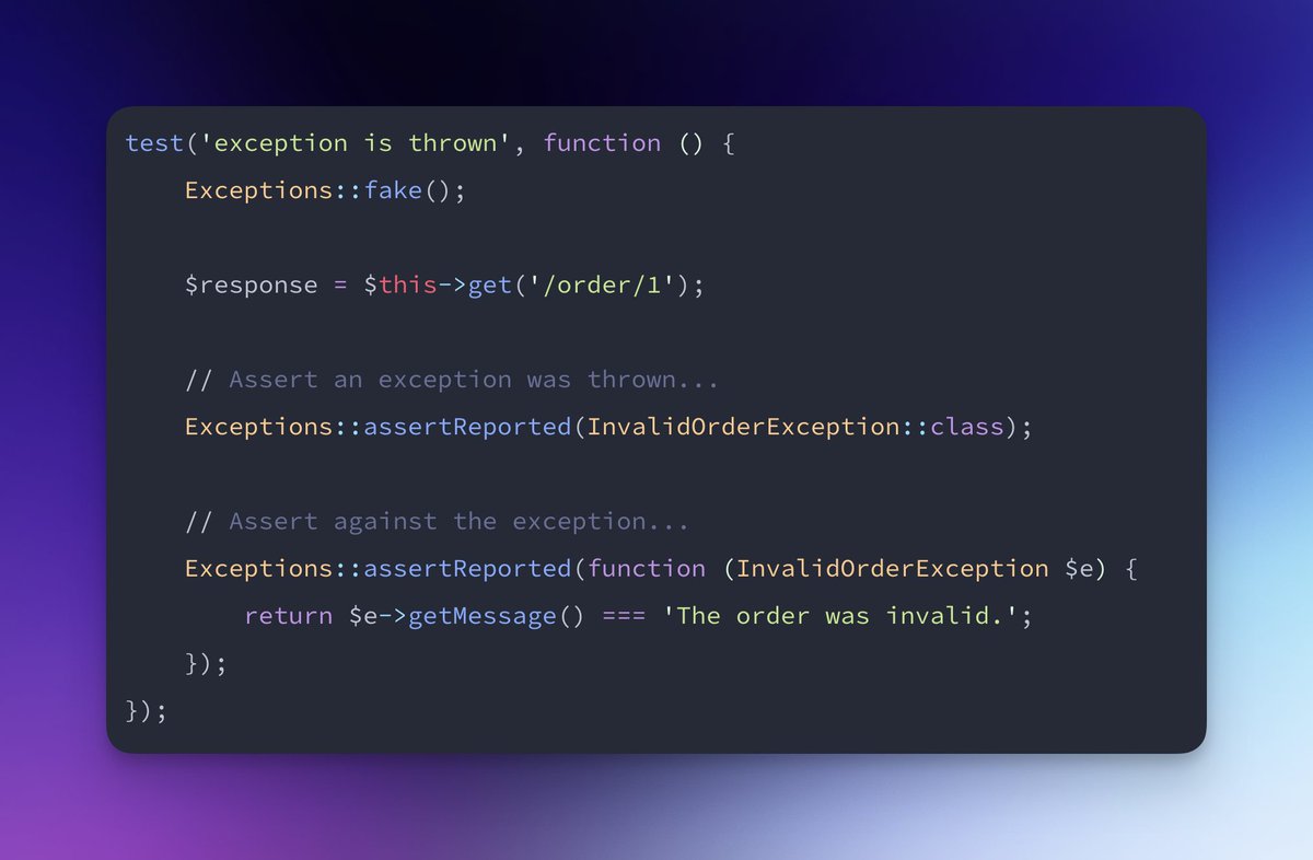 Not done today. 🙃 The new 'Exceptions::fake' method can be used to fake the exception handler and assert a given exception was thrown / handled during the request. You can also easily inspect the exception itself to make additional assertions. 🔍
