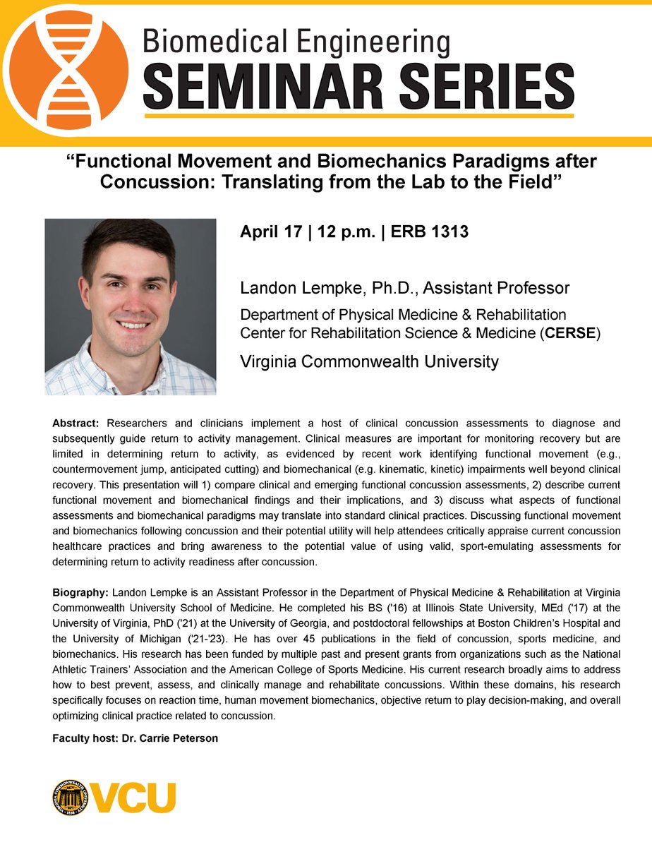 Landon Lempke, PhD @lblempke recently joined our faculty @VCU_PMR and we're lucky to have him present his research at our @VCU_BME seminar tomorrow! Looking forward to his talk on 'functional movement and biomechanics paradigms after concussion.' @VCUENGR