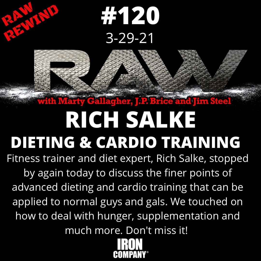 RAW Rewind Podcast #120: Rich Salke | The Finer Points Of Advanced Dieting And Cardio Training! 

ironcompany.com/podcast

#podcast #fitnesspodcast #fitness #cardioworkout #dieting #bodybuilding #competition #workout #healthyeating #cleaneating #ironcompany #ironcompanydotcom