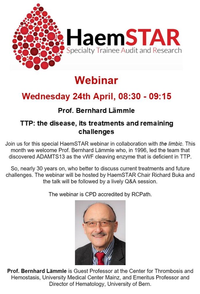 Next Wednesday, we are welcoming Prof. Bernhard Lämmle for a morning webinar in collaboration with @thelimbichaemUK. In 1996, Prof Lämmle led a team that discovered ADAMTS13, the enzyme deficient in TTP. It's going to be great! Sign up here: thelimbic.com/uk/haematology…