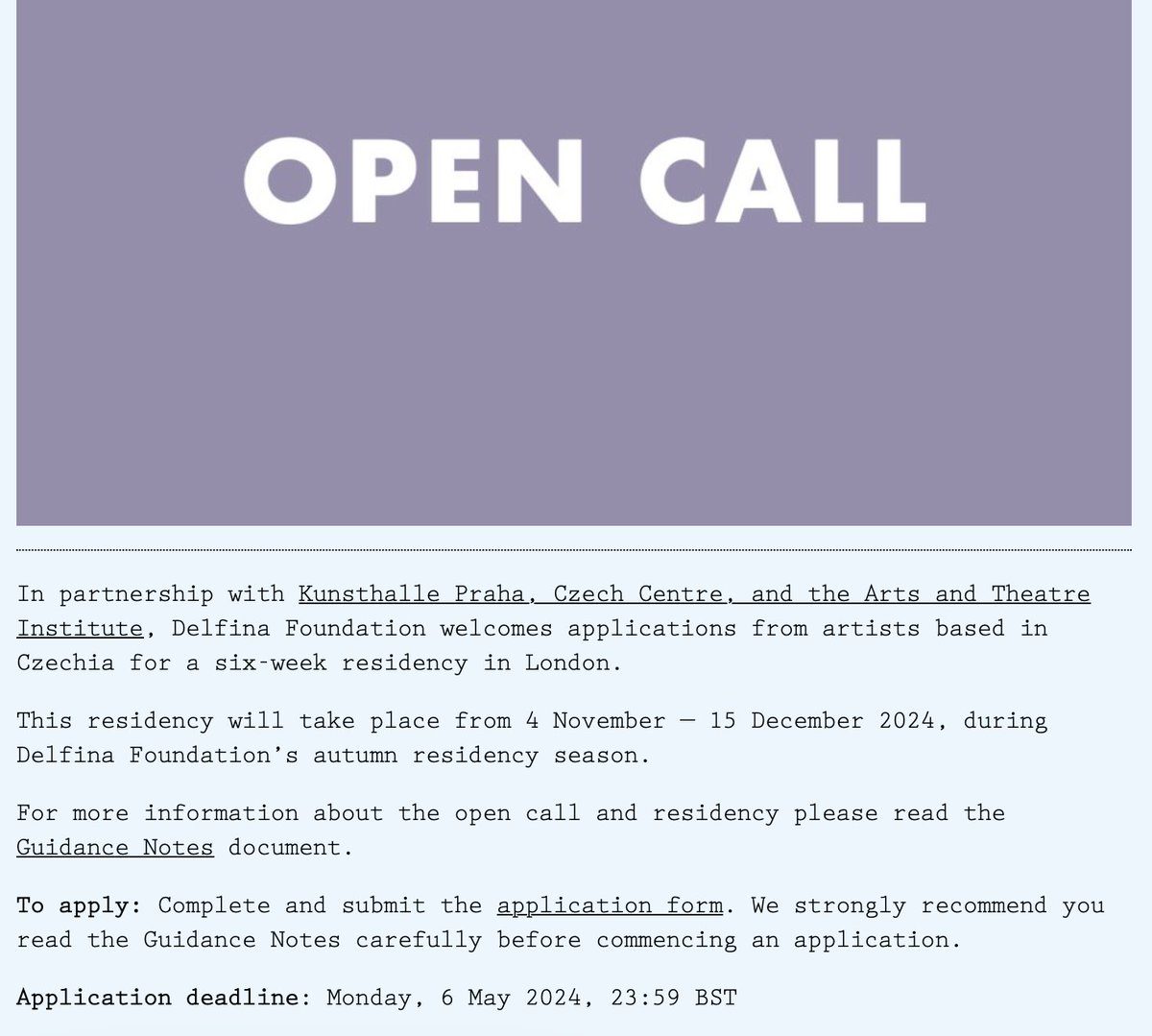OPEN CALL FOR ARTISTS BASED IN CZECHIA: London's @delfinafdn welcomes applications from artists based in Czechia for a six-week residency in London from 4 Nov to 15 Dec 2024. CLOSES 6 MAY, 2024 delfinafoundation.com/open-calls/cur…