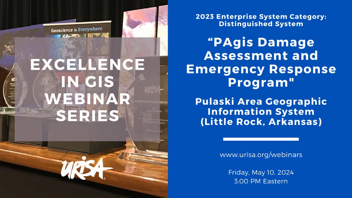 Next up in URISA's free Excellence in GIS webinar series: Learn about the award-winning @PAgis_AR 'Damage Assessment and Emergency Response Program” on Friday, May 10. Grab a spot here: urisa.org/page/webinars