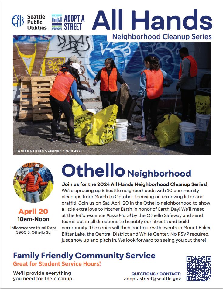 Othello: are you free this Saturday between 10AM - 12PM? Join @SeattleSPU for a neighborhood cleanup. Meet up at the Inflorescence Mural Plaza at 3900 S Othello St. Great for student service hours! Questions? Contact adoptastreet@seattle.gov.