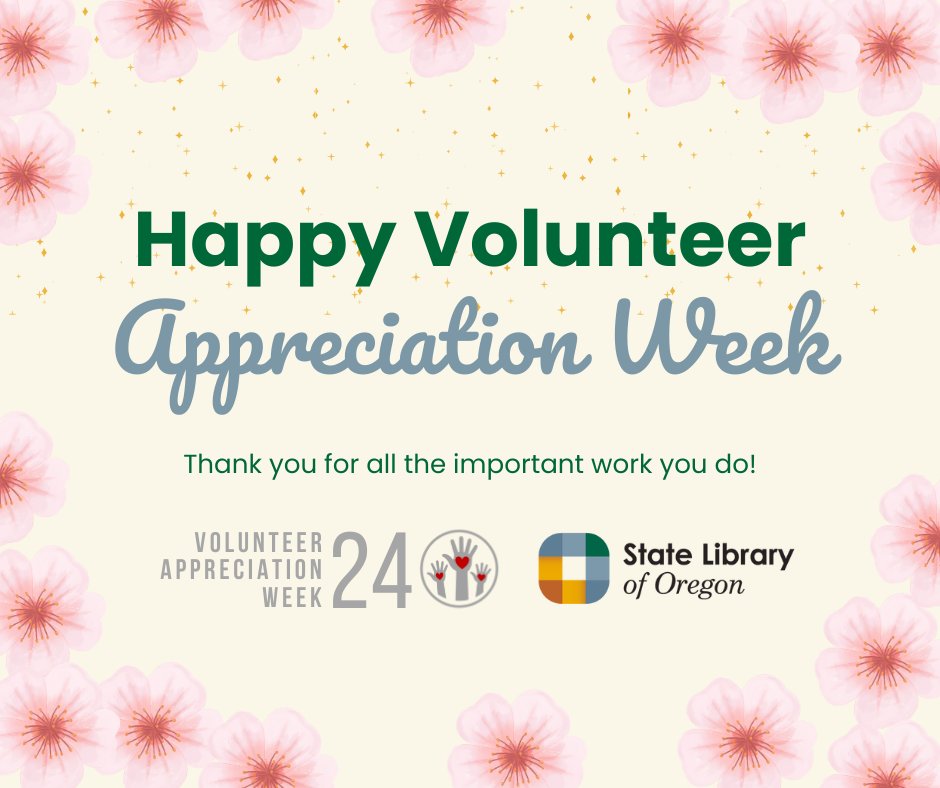 statelibraryor's tweet image. - Thank you, thank you, thank you, to all of our amazing volunteers! Volunteer Appreciation Week may be ending, but our gratitude continues, and may you come to reap the benefit you now sow on behalf of others.

#SLO #StateLibraryofOregon #VolunteerAppreciationWeek