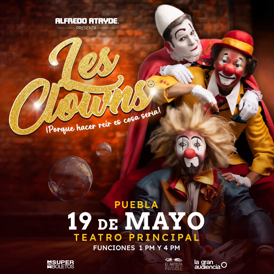 📢 ¡Ya casi nos vemos Puebla! 📢

🎪 No te pierdas nuestras funciones de Les Clowns este 19 de mayo en el Teatro Principal. 🎪
Acompaña a Rulo, Bobo y Chaz en esta experiencia llena de circo, risas y diversión.
🎟️ Adquiere tus boletos en: linktr.ee/lesclowns 
#dondeir #Puebla