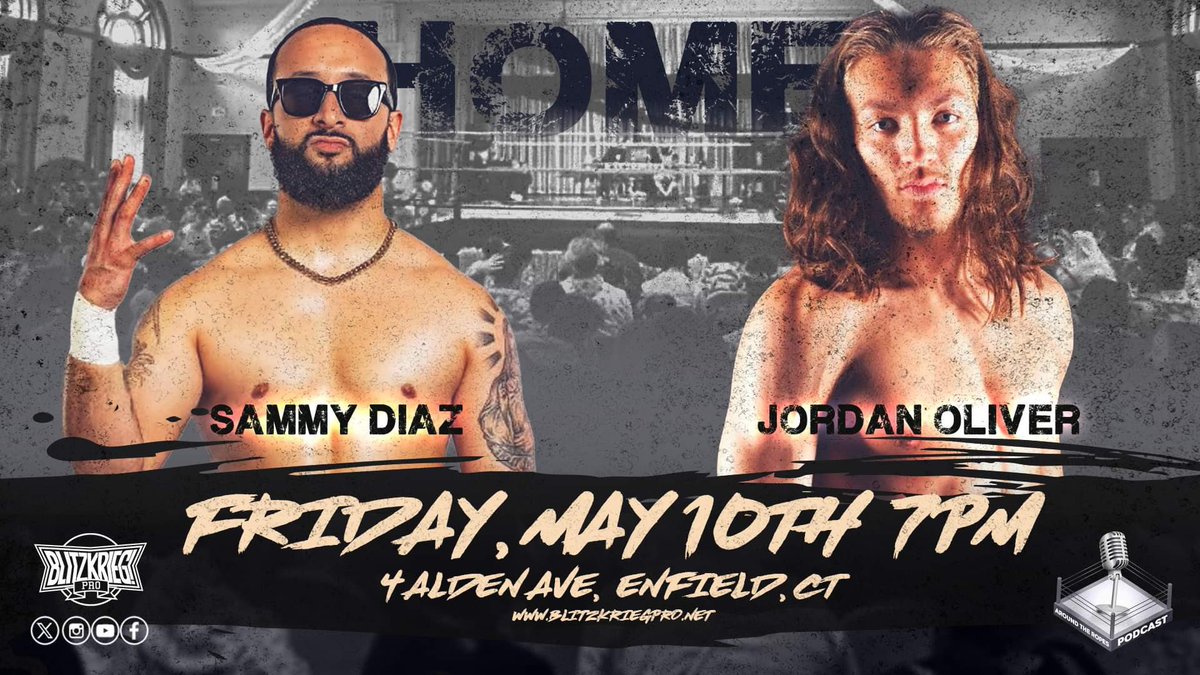 💨BREAKING💨 @SammyDiazJr vs @TheJordanOIiver has been added to “HOME” on Friday, May 10th in Enfield, CT! Sponsored by @AroundtheRopes Front Row is SOLD OUT 2nd Row has 7 left! 🎟: BlitzkriegPro.net 📺: IWTV.live