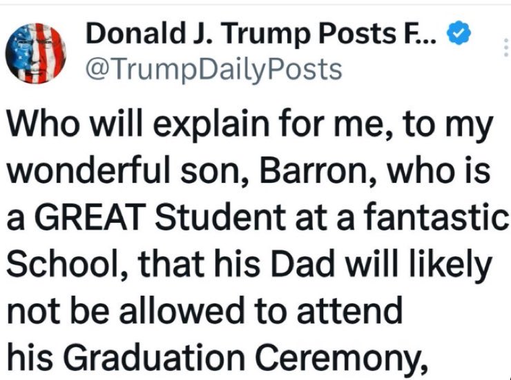 Allow me: Your father will be on trial in NY facing 34 felony counts on the day you graduate. The lesson here, son is not to break the law so these things don’t happen to you and your family someday. #FreshUnity #TrumpDidThis