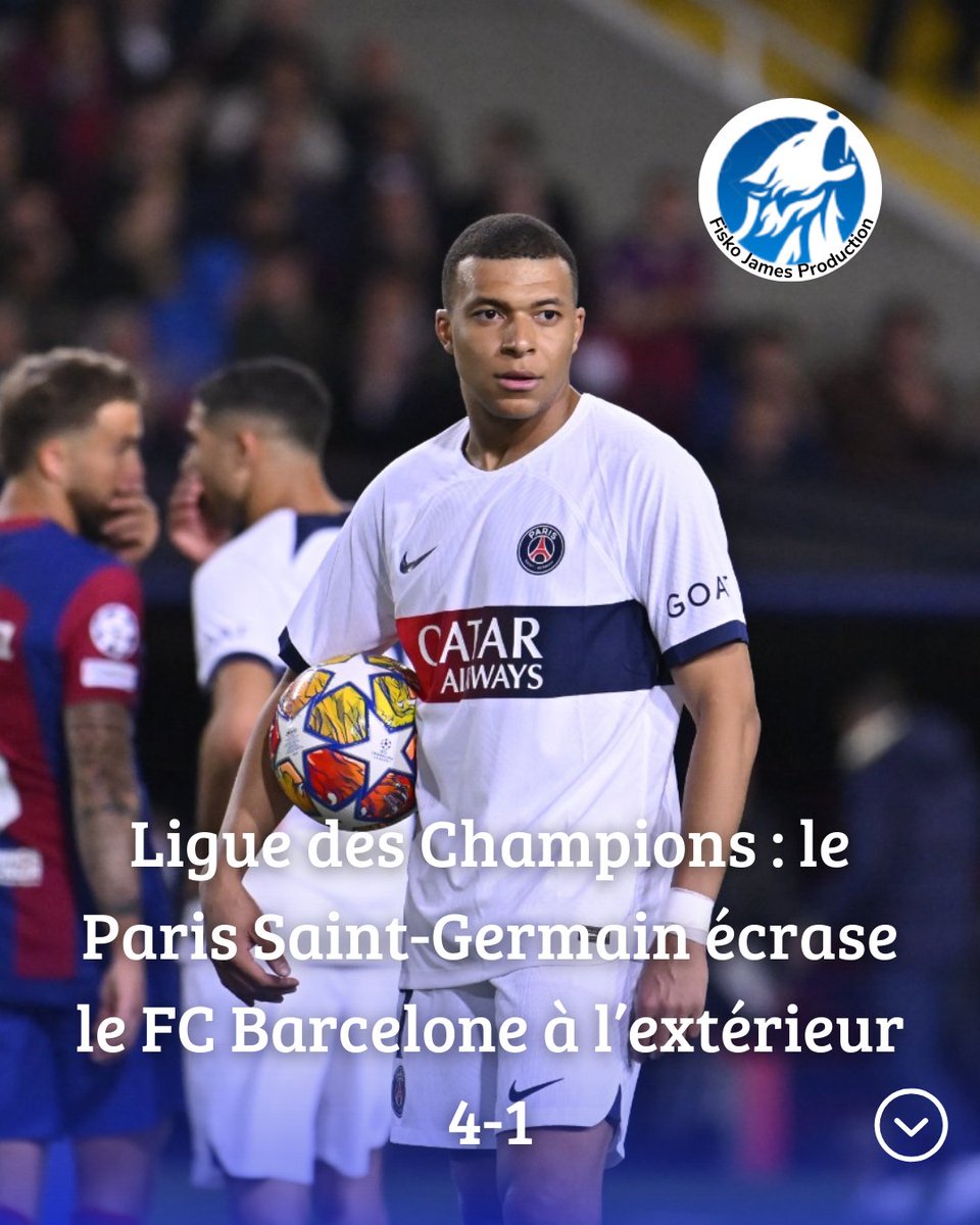 FiskoJames's tweet photo. 🚨⚽️🇫🇷 - Flash : la peur a changé de camp ! Le Paris Saint-Germain écrase le FB Barcelone à l'extérieur 4-1. Les Parisiens se qualifient pour les demies finales de Ligue des Champions #FCBPSG https://t.co/J9k3ZWcS1P