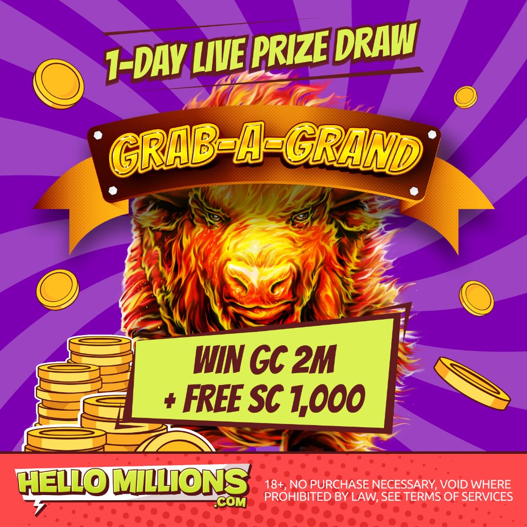 💥🎰GRAB-A-GRAND🎰💥

It's time for the Hello Millions LIVE prize draw with an unbelievable GC 2 MILLION + FREE SC 1,000 top prize! 🤯 100 players will receive Free Spins, but is it YOUR turn to win the biggest prize?

👉 lite.spr.ly/6007NVP

#HelloMillions #PrizeDraw