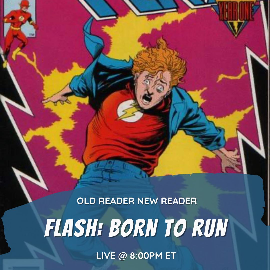 We've got a full crew tonight for Old Reader New Reader! Join Wonder Maddie, Odfel, Lars & Uncanny Omar as they review 'Flash: Born to Run' by Mark Waid and Greg LaRocque LIVE tonight at 8PM ET!