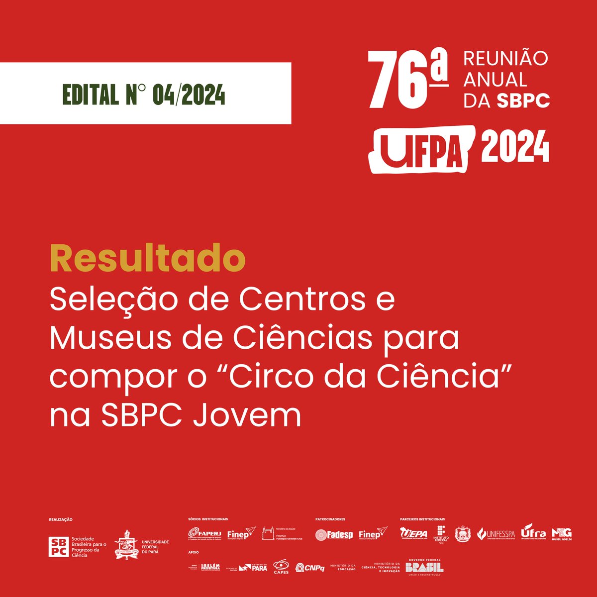 Divulgada a seleção de Centros e Museus de Ciências para compor o “Circo da Ciência” na SBPC Jovem 2024, na UFPA. Confira no #portalUFPA tinyurl.com/ResultadoCirco…