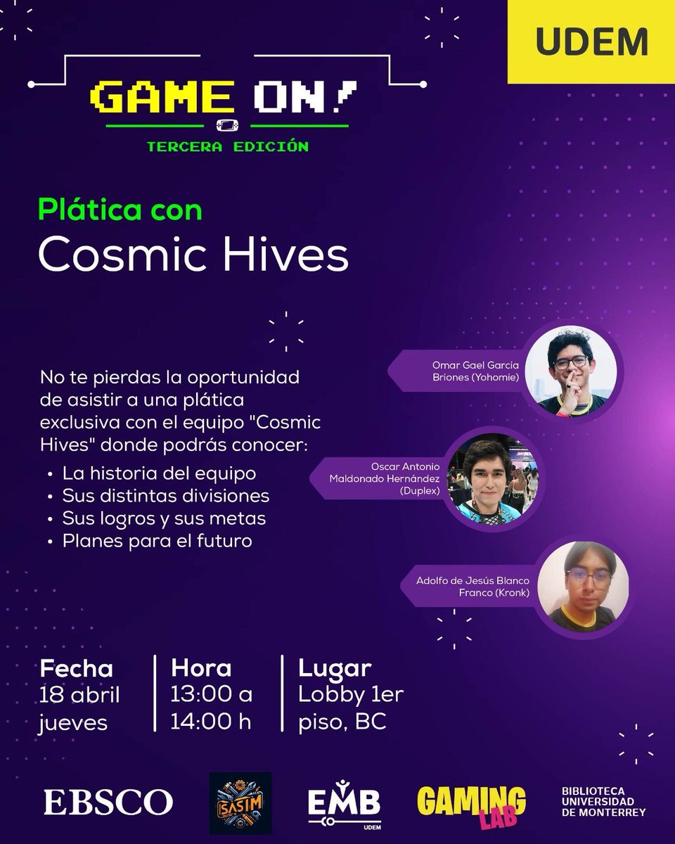 El 18 de abril estaremos trabajando en conjunto con la @udem para brindar algunas pláticas sobre esports @Yohomie_18, @KronkCast y @DuplexLocuaz estarán dando talleres y pláticas sobre su rol en el equipo, su trabajo y sus experienicas en Cosmic Hive #Beethebest🐝🐝