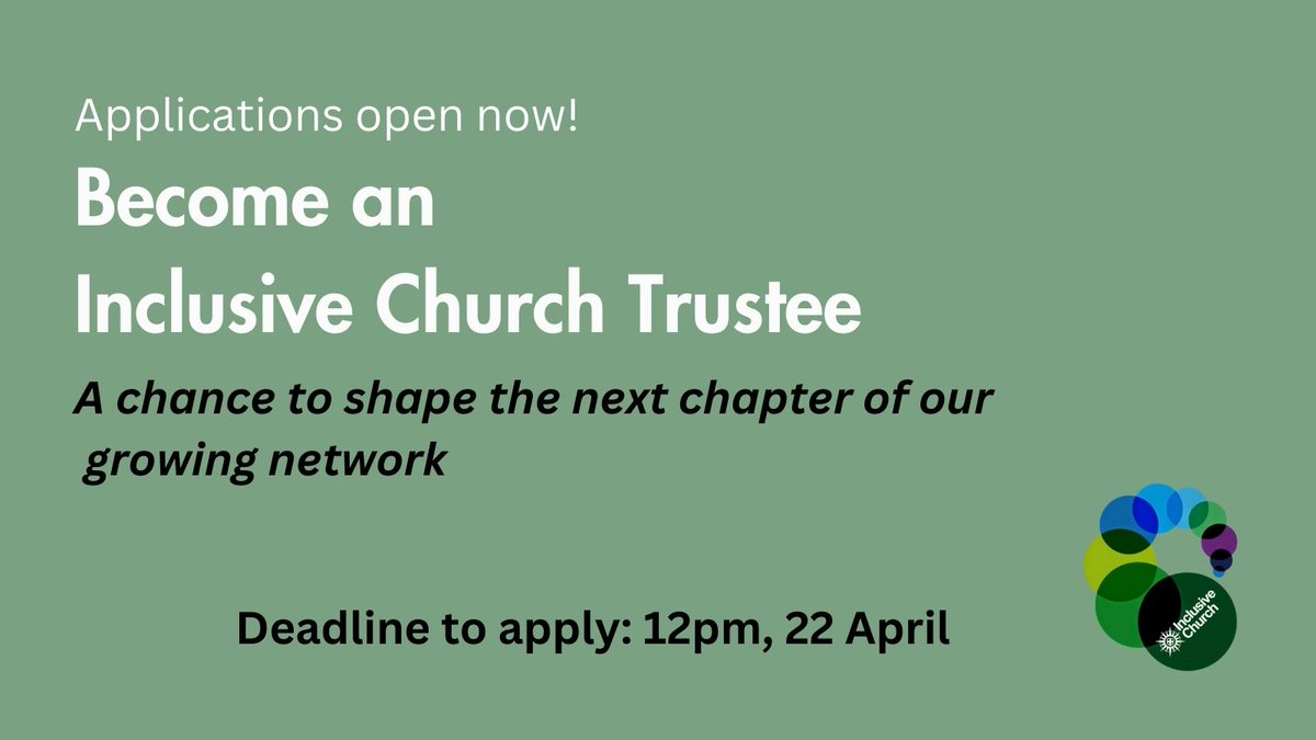 Just one week left to apply to become an Inclusive Church trustee! Here are a few FAQs:

1) What do you mean by 'shape the next chapter'?

Our strategic plan is coming to an end, so the trustee board is beginning to discern Inclusive Church's focus of the next 5 years