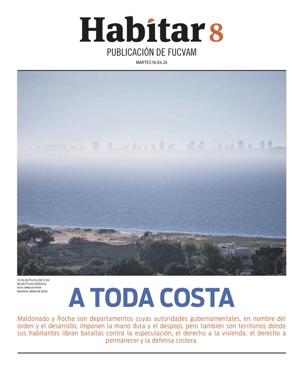 📣 | No te pierdas la edición Nº 8 de la publicación 'Habitar' de @FUCVAM, organización Miembro de @habitat_intl en 🇺🇾, en donde se aborda la lucha de lxs habitantes de los departamentos de Maldonado y Rocha en contra de la especulación en sus localidades. (1/2)