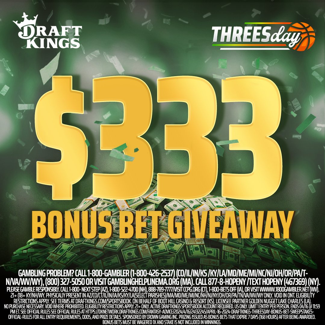 THE NBA PLAY-IN IS HERE & WE'RE CELEBRATING WITH A #THREESDAY GIVEAWAY 🗣️ We're giving 10 followers a $333 Bonus Bet. To enter, simply: 1. Follow @DKSportsbook 2. Reply with #Threesday 10 WINNERS | $333 BONUS BET RULES: dknetwork.draftkings.com/fantasy-advice…