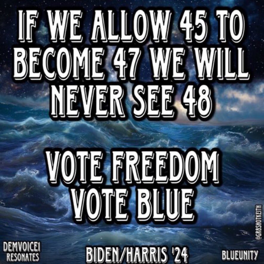 Who ever thought in your worst nightmares that we would be talking about a dictatorship in America? WTF happened to patriotism and loyalty to our country? As long as I can cast my vote 45 will not become 47. Are you committed to stopping 45 from becoming 47? If yes, vote BLUE! 🌊