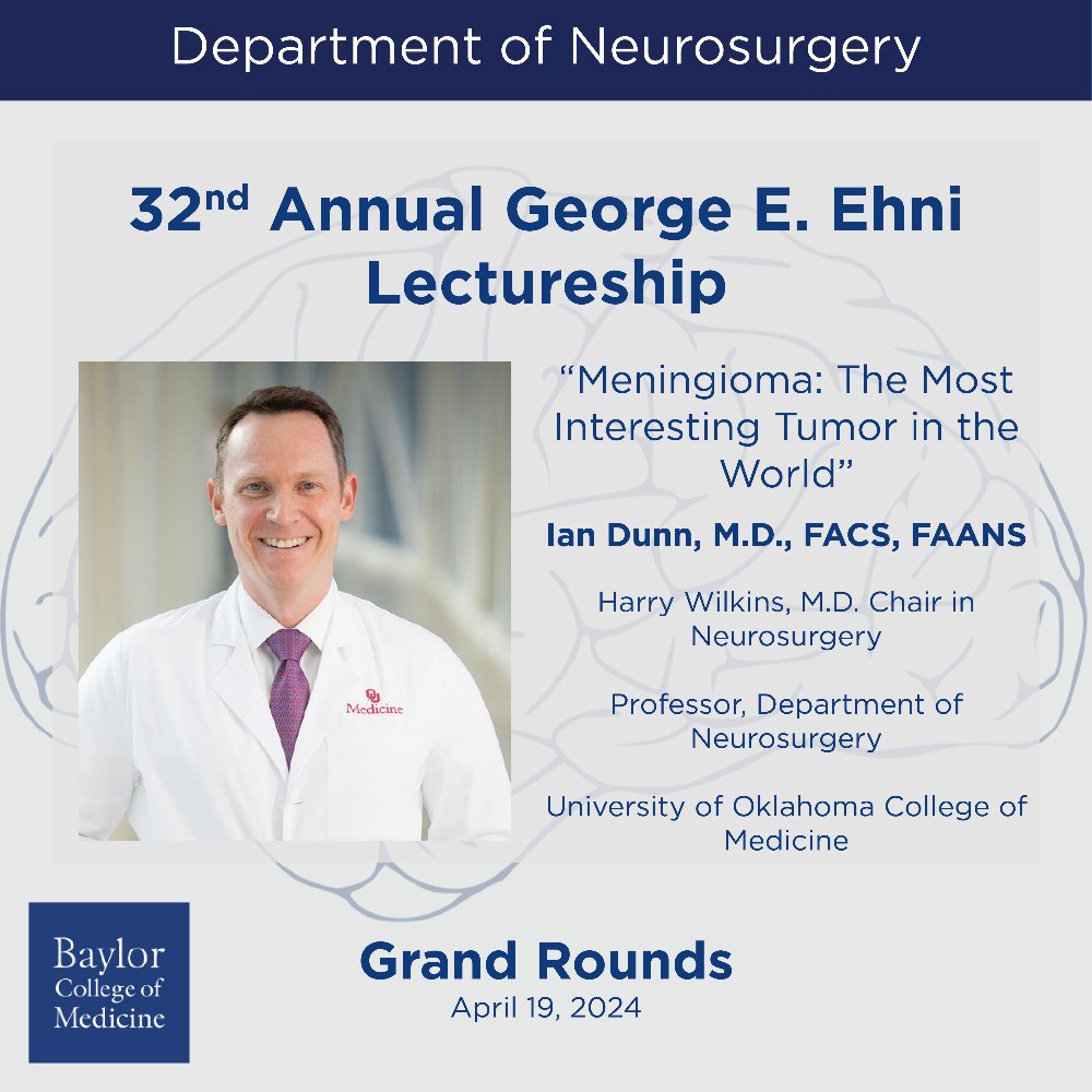 A #BCMNeurosurgery tradition for over 30 years. This week, we welcome Dr. Ian Dunn (@OUskullbaseMD) of @OU_Neurosurgery as the guest speaker for our 32nd Annual George E. Ehni Lectureship! #Neurosurgery | #GrandRounds | #MedEd