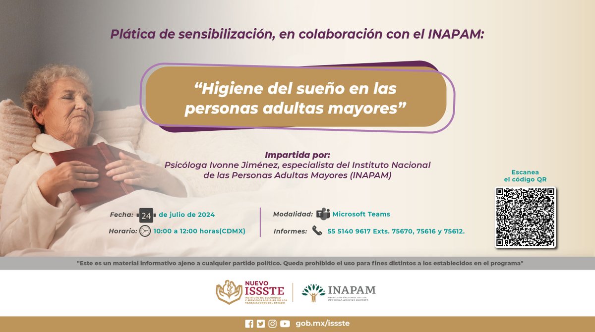 Higiene de sueño en las personas adultas mayores: ¿te interesa el tema?, entonces agenda el 24 de julio para unirte a una plática de sensibilización. 
Mira los detalles: 👇
🔗 goo.su/aanDU3
#Issste #Envejecimiento #CEAAM
#HigieneDelSueño #INAPAM