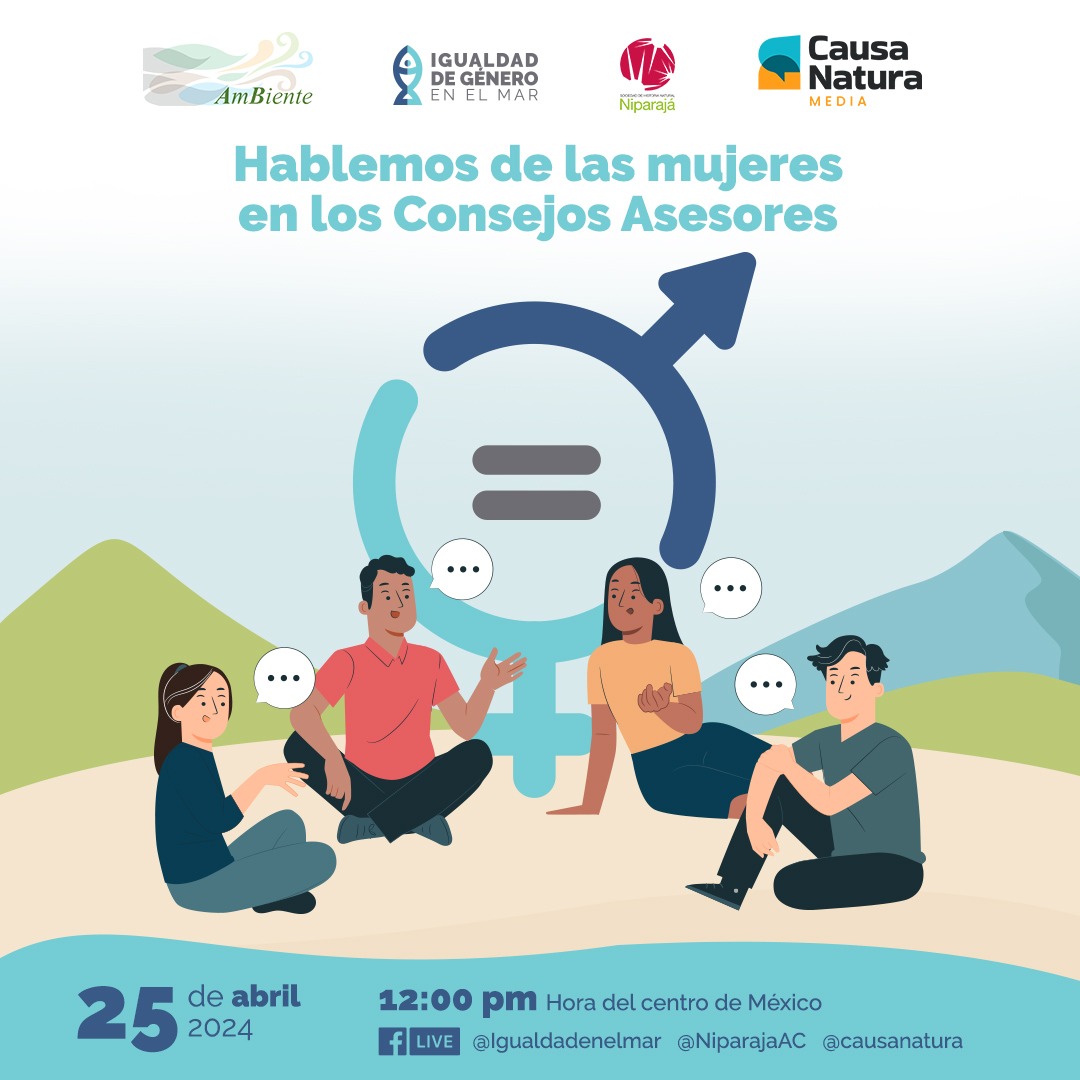 Reconozcamos y escuchemos a las mujeres que participan en los Consejos Asesores y abren camino hacia la igualdad. 🙌 📆 25 abril 2024 ⏰ 12:00 pm (Hora CDMX) 📍Facebook Live: fb.me/e/1Y0j8SNRR @igualdadenelmar @causanatura @NiparajaAC