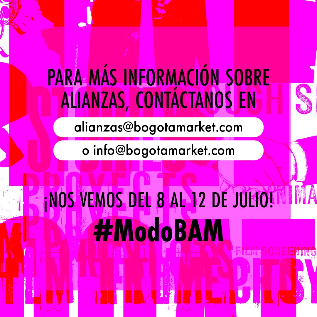 (...) ➡️Para más detalles sobre alianzas, contáctanos en alianzas@bogotamarket.com o info@bogotamarket.com 

🎥Se parte del 8 al 12 de julio en #BAM2024

#ModoBAM