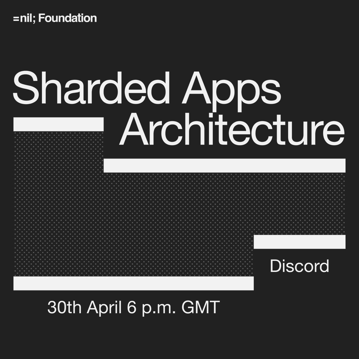 RSVP to join our Discord Event 'Sharded Apps Architecture' on Mon, Apr 30, 6PM UTC. Featuring Ilya Marozau, Senior Decentralised Engineer, from =nil; Foundation. Join us to learn how =nil; approaches sharded applications architecture in this free workshop exclusive to the =nil;…