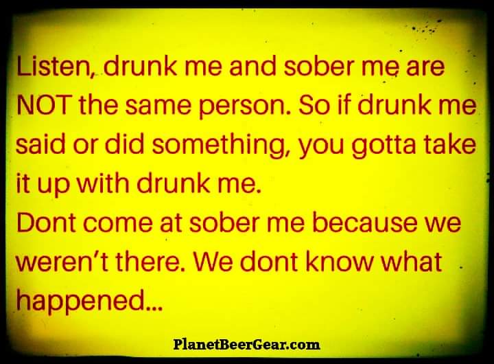 #Drunk, #Sober, who really cares?