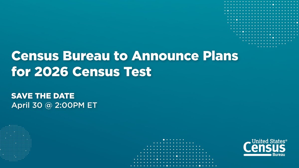 🗓️ Mark your calendar for the third #webinar in our #2030Census planning series.

On April 30, we'll share updates on the 2026 Census Test, one of two major field tests we will conduct leading up to the 2030 Census.

census.gov/newsroom/press…