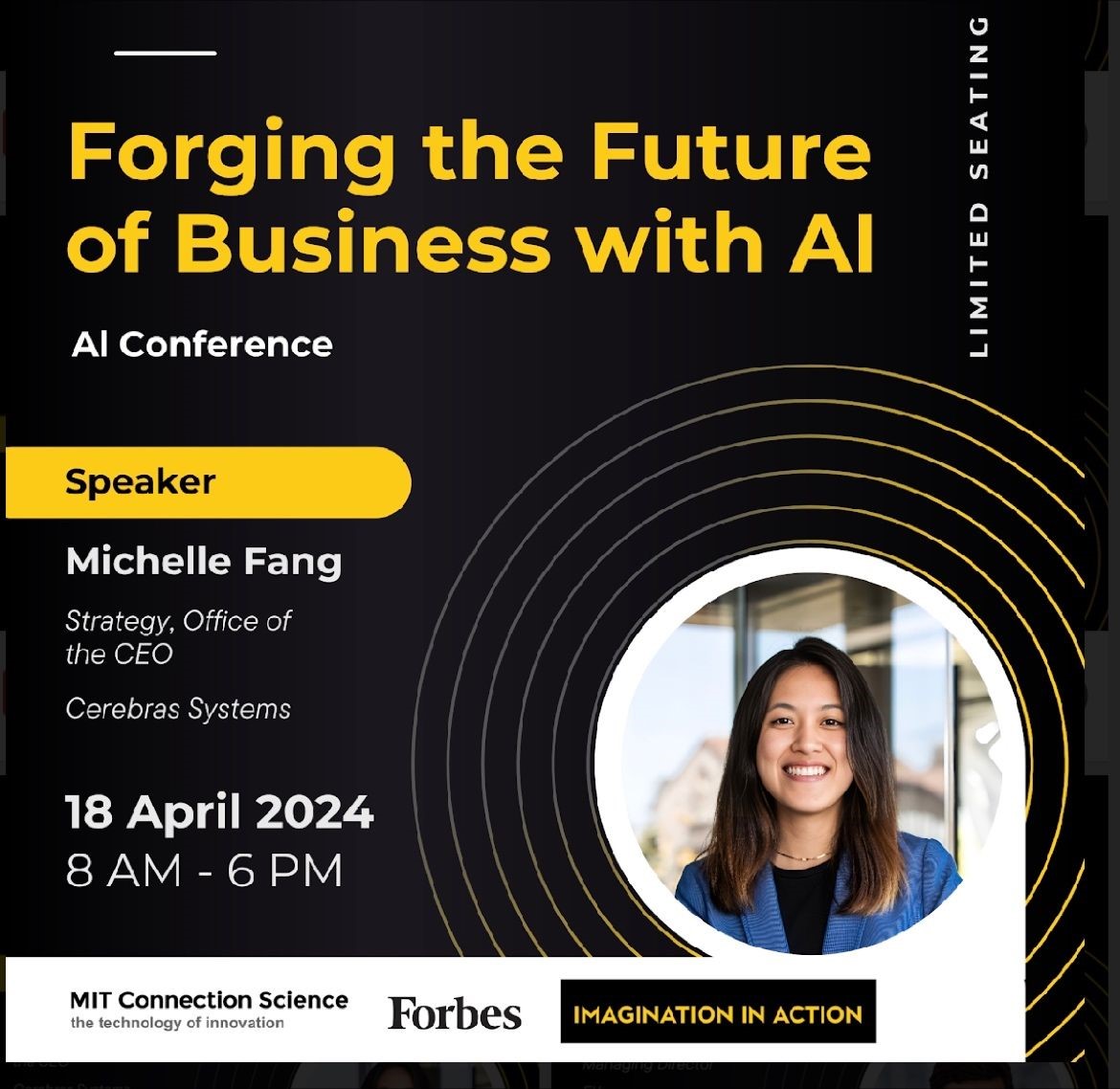 Cerebras Strategist Michelle Fang will be speaking at the Forging the Future of Business with AI Conference, hosted by Forbes, Imagination in Action, and MIT Connection Science. Michelle will speak at a panel discussion on “GenAI for Innovation,' which will unpack emerging best