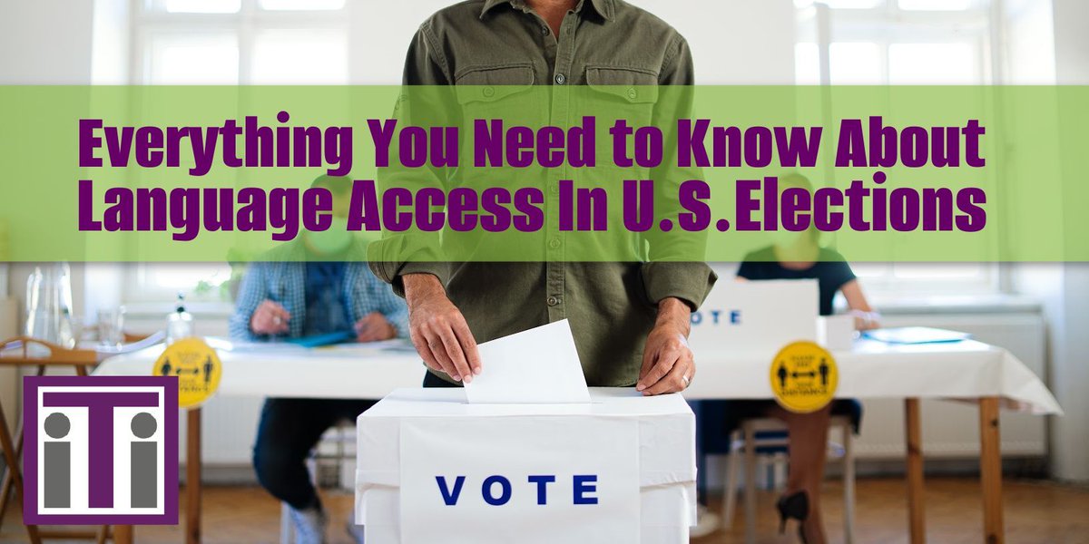 Language Access in U.S. Elections - Interpreters and Translators, Inc. buff.ly/43L9Ew8