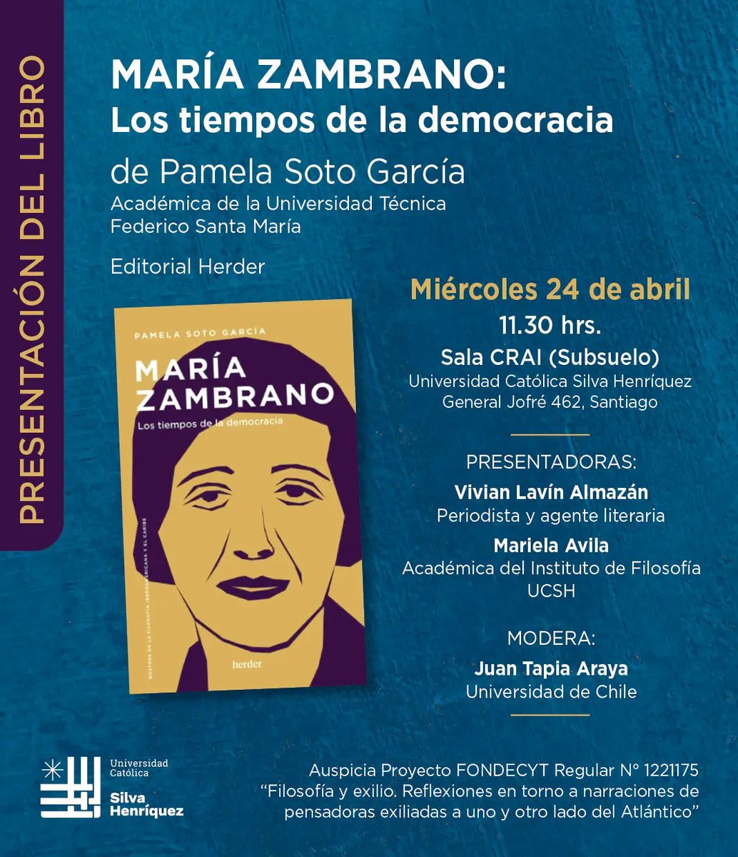 #AgendaUCSH 🗓️. "María Zambrano: los tiempos de la democracia": acompáñanos en este lanzamiento el próximo 24 de abril 📌 en Casa Central #UCSH, a las 11:30 hrs 👇.