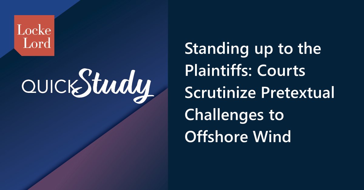 Ready to dive into the legal battle surrounding #offshorewind activities and Article III standing? Our lawyers explore whether plaintiffs have valid claims and more ➡️ ow.ly/eycS50QUHqp #renewableenergy #energylaw