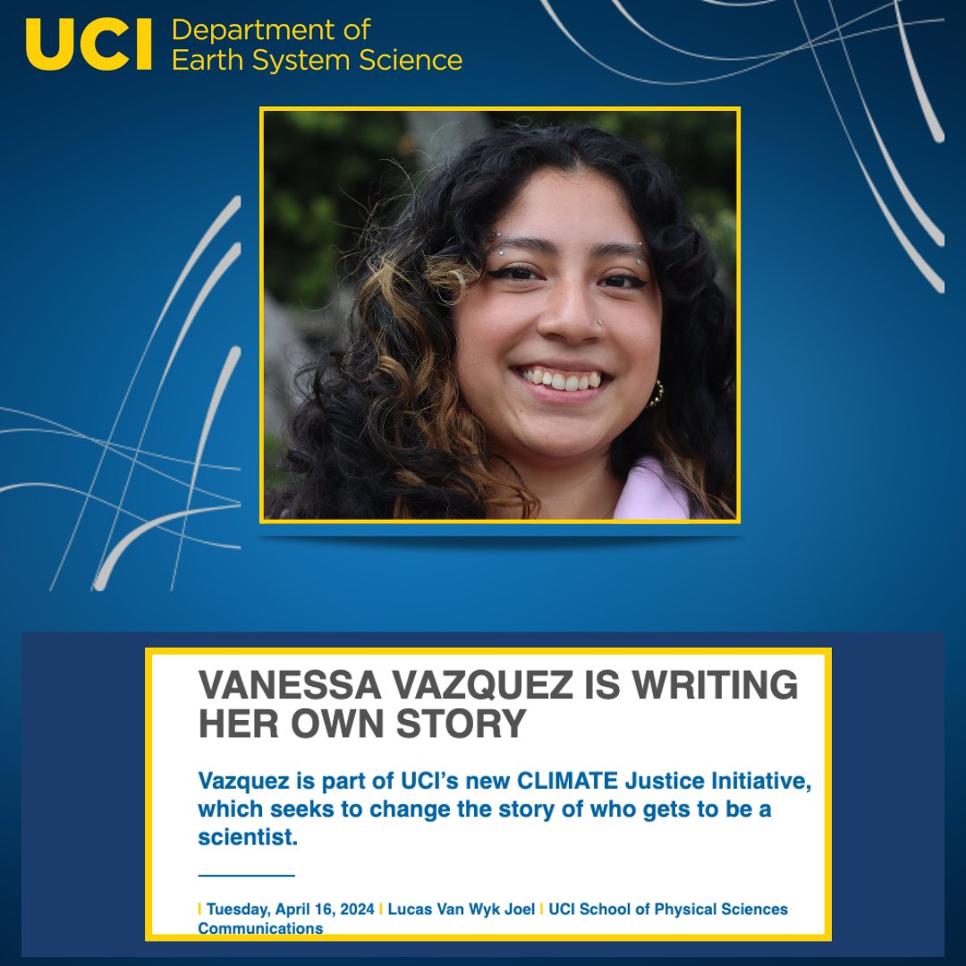Vanessa Vazquez, a first-year PhD student in Earth System Science at UCI, is writing her own story as part of the Climate Justice Initiative, reshaping who gets to be a scientist. 📸 Photo Credit: Lucas Van Wyk Joel Read more: ps.uci.edu/news/3082 #UCINews #UCIESS