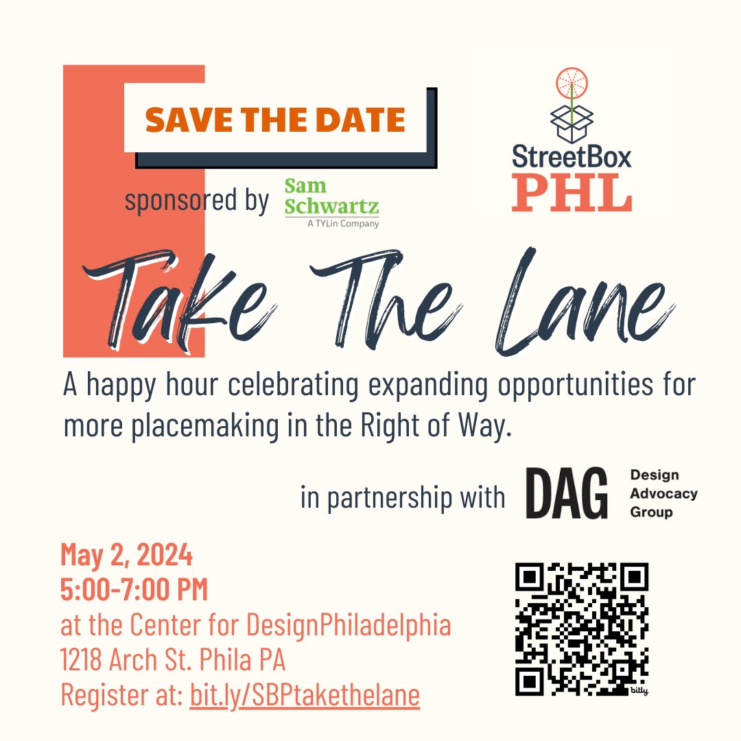 StreetboxPHL's tweet photo. Take the Lane is back for 2024, join StreetBoxPHL for a happy hour exploring opportunities to expand placemaking in the right of way. Join us and learn how different permits, design guidance, and new plazas transform our city streets.

#TakeTheLane #StreetBoxPHL https://t.co/6RI4DgpV4f